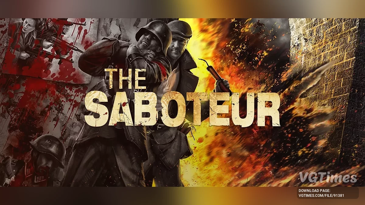 The Saboteur — Пошаговое прохождение на максимальной сложности, без побочных заданий + перки [GoG]