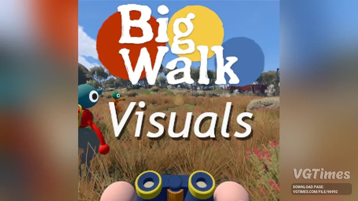 Big Walk — Big Visuals — улучшенные графические настройки