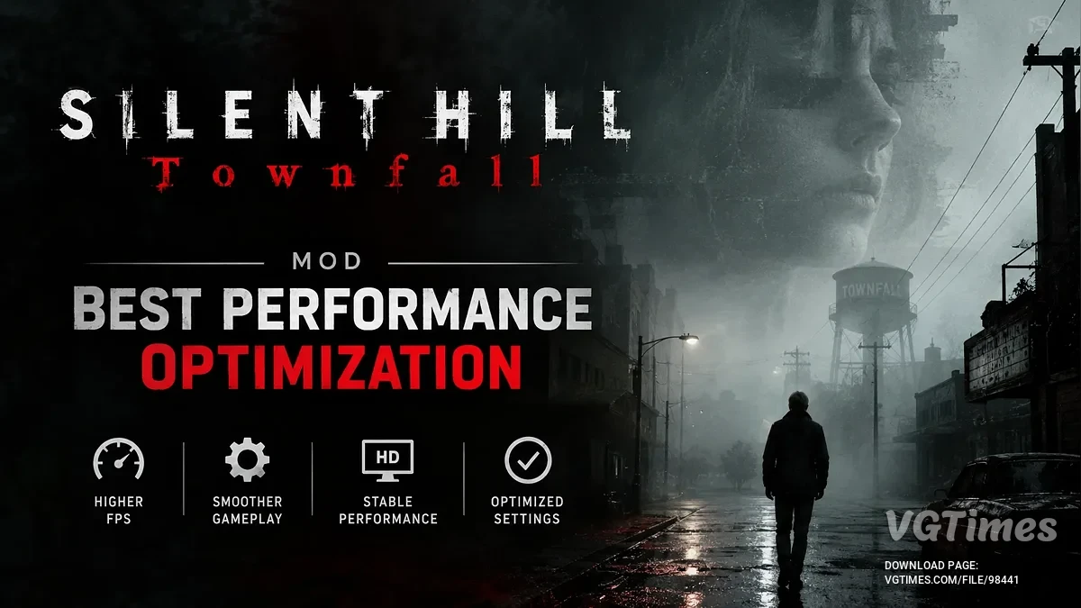 Silent Hill: Townfall — Best Performance Optimization — тонкая оптимизация через GameUserSettings.ini