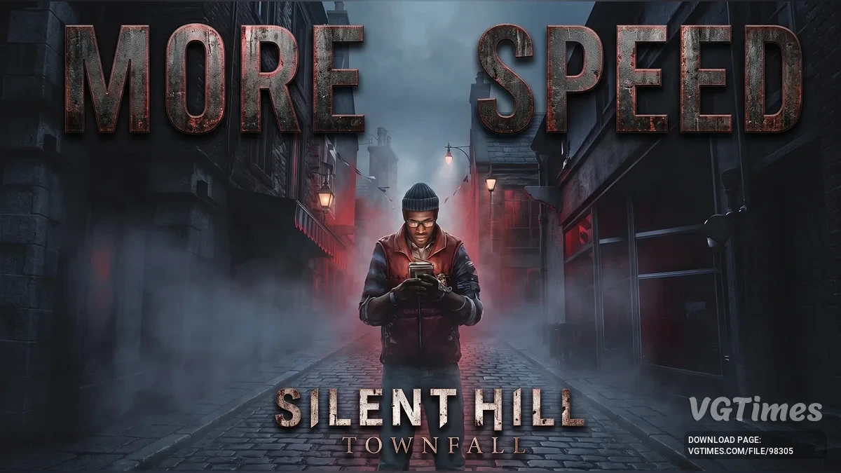 Silent Hill: Townfall — More Speed and Infinite Stamina — регулировка скорости, замедление времени и бесконечная выносливость