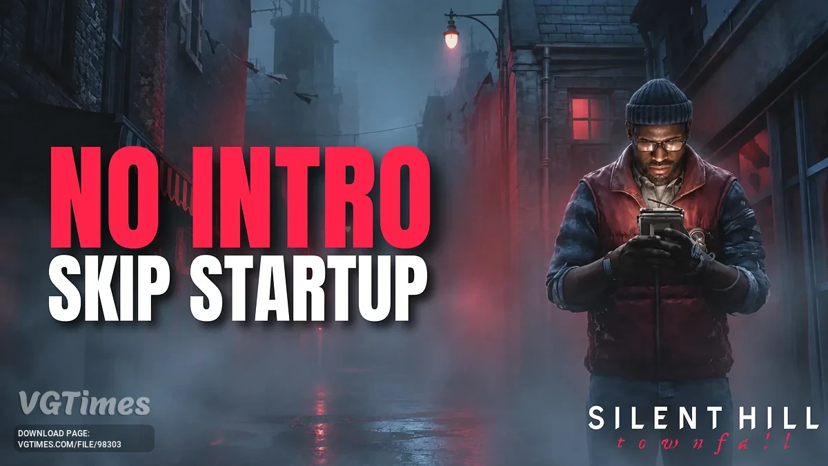 Silent Hill: Townfall — No Intro (Skip Startup) — пропуск вступительных роликов и логотипов